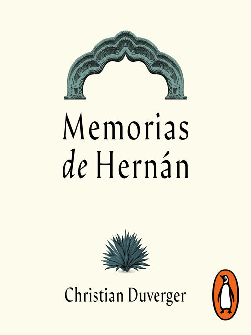Title details for Memorias de Hernán by Christian Duverger - Available